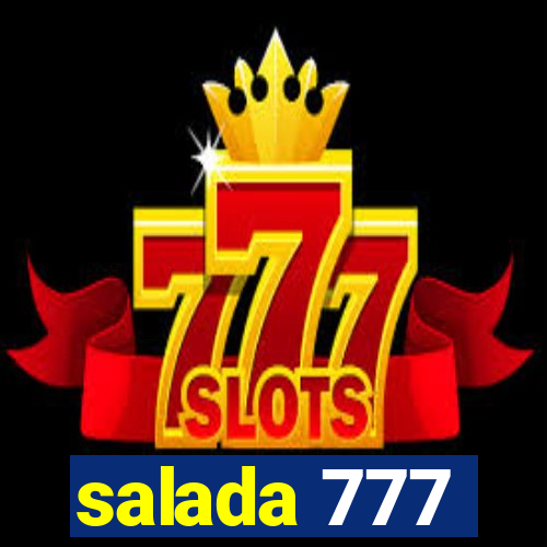 salada 777